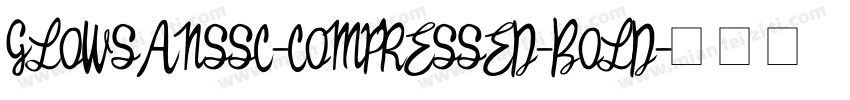 GLOWSANSSC-COMPRESSED-BOLD字体转换