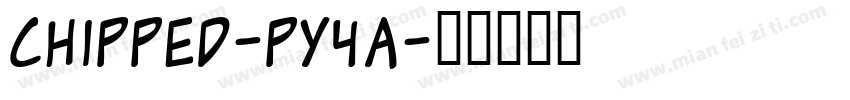 Chipped-py4a字体转换