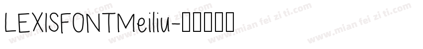 LEXISFONTMeiliu字体转换