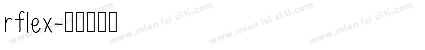 rflex字体转换