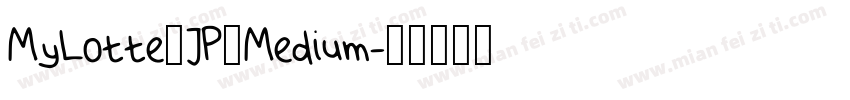 MyLotte_JP_Medium字体转换