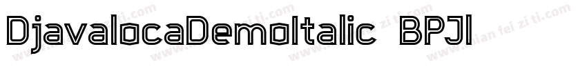 DjavalocaDemoItalic-7BPJl字体转换