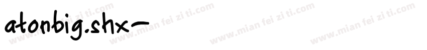 atonbig.shx字体转换