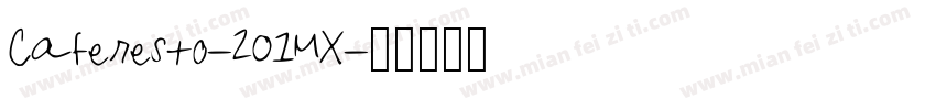 Caferesto-2O1MX字体转换