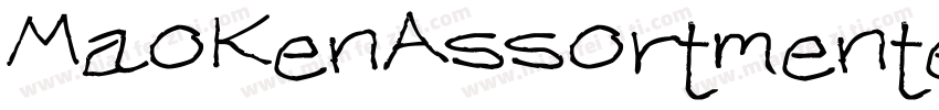 MaoKenAssortmentedSans字体转换