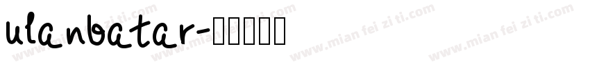 ulanbatar字体转换