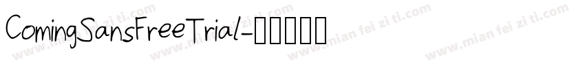 ComingSansFreeTrial字体转换