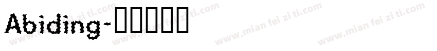 Abiding字体转换