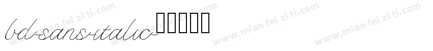bd-sans-italic字体转换