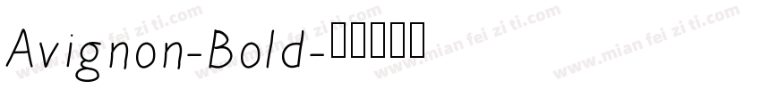 Avignon-Bold字体转换
