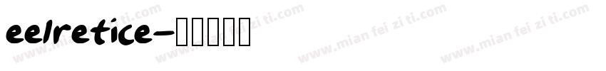 eelretice字体转换