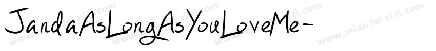 JandaAsLongAsYouLoveMe字体转换