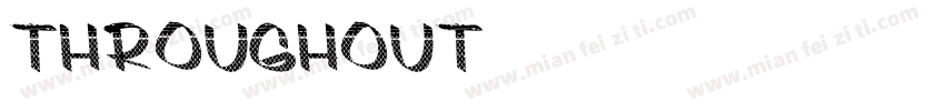 Throughout字体转换