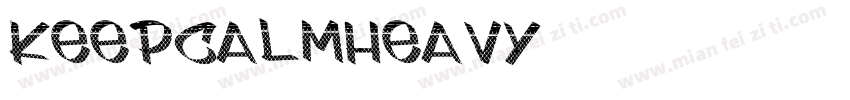keepcalmheavy字体转换