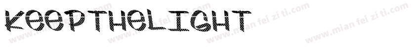 keepthelight字体转换