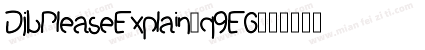 DjbPleaseExplain-q9E6字体转换