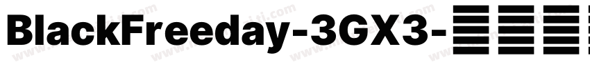 BlackFreeday-3GX3字体转换