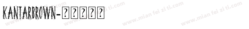 KantarBrown字体转换