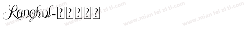 Rangkul字体转换