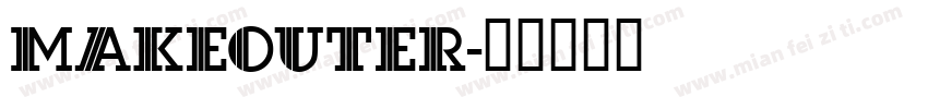 makeouter字体转换