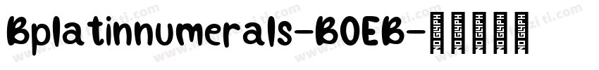 Bplatinnumerals-B0EB字体转换