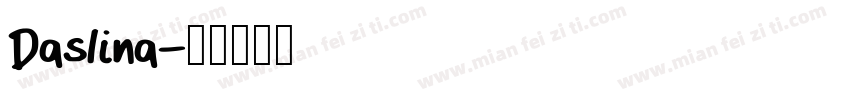 Daslina字体转换