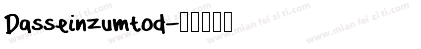 Dasseinzumtod字体转换