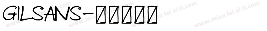 GILSANS字体转换