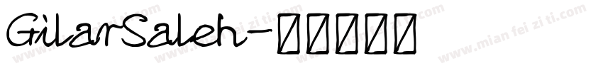 GilarSaleh字体转换