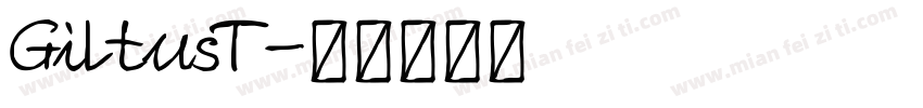 GiltusT字体转换