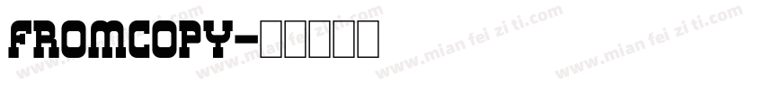 FROMCOPY字体转换
