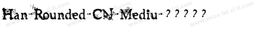 Han-Rounded-CN-Mediu字体转换