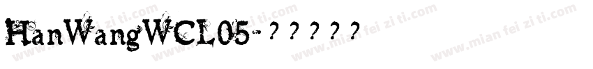 HanWangWCL05字体转换