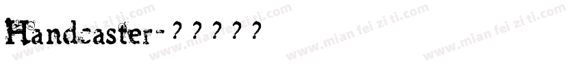 Handcaster字体转换
