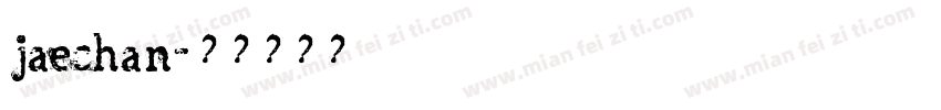 jaechan字体转换