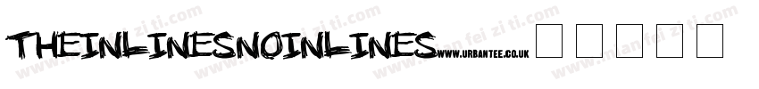 TheInlinesNoInlines字体转换