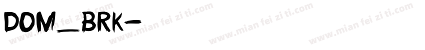 Dom_brk字体转换