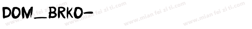 Dom_brko字体转换