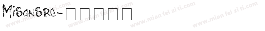 Misansre字体转换