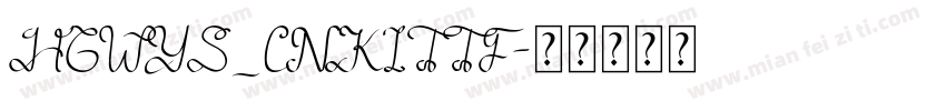 HGWYS_CNKITTF字体转换