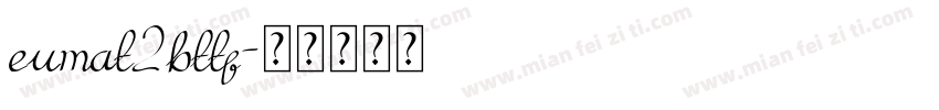 eumat2bttf字体转换