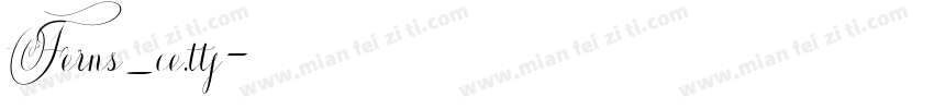 Ferns_ce.ttf字体转换