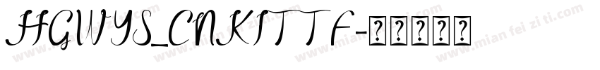 HGWYS_CNKITTF字体转换