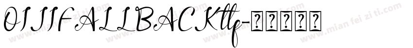 QIJIFALLBACKttf字体转换