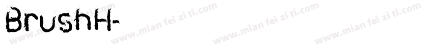 BrushH字体转换