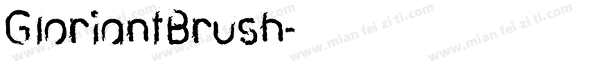 GloriantBrush字体转换