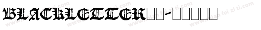 BLACKLETTER字体字体转换