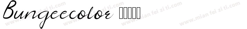 Bungeecolor字体转换