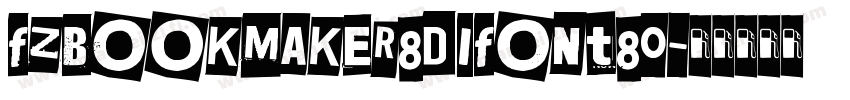 FzBookMaker8DIFont80字体转换
