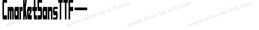 CmarketSansTTF字体转换